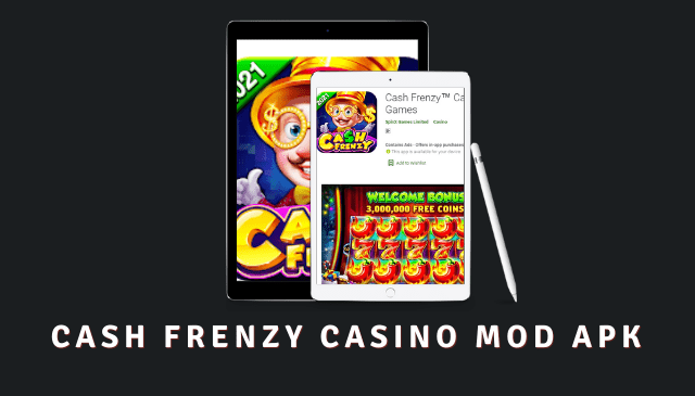 Cash Frenzy Casino MOD APK
