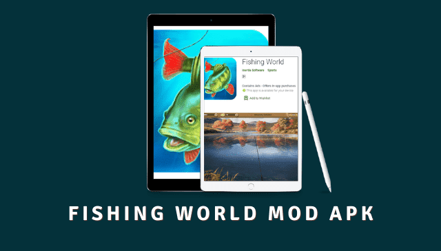 Fishing World MOD APK