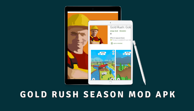 Gold Rush Season MOD APK