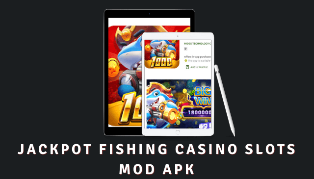 Jackpot Fishing Casino Slots MOD APK
