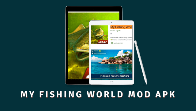 My Fishing World MOD APK