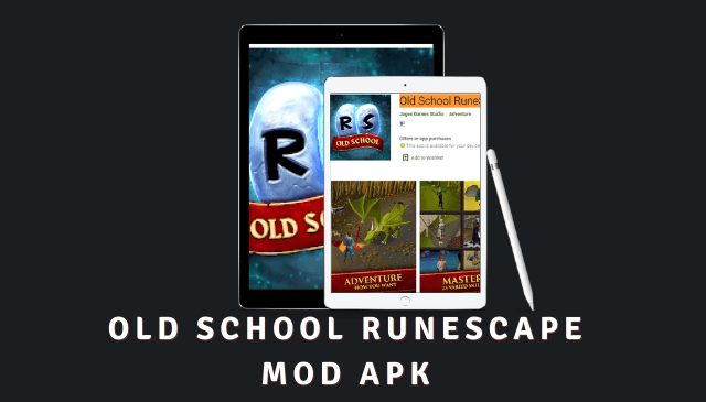 Old School RuneScape MOD APK 