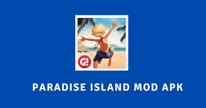 Paradise Island MOD APK Screen

