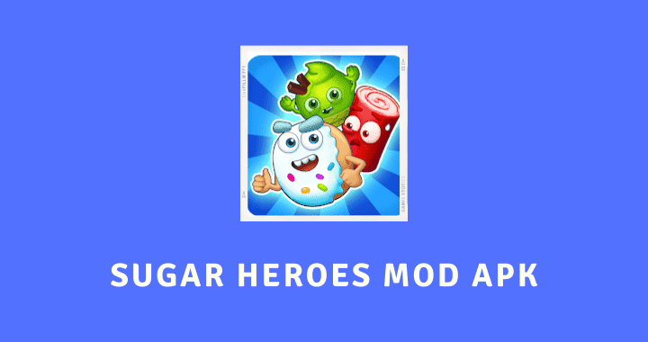 Sugar Heroes MOD APK Screen