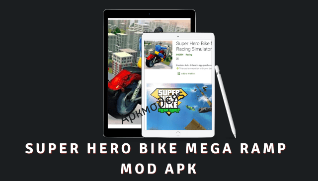 Super Hero Bike Mega Ramp MOD APK