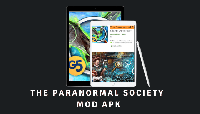 The Paranormal Society MOD APK 