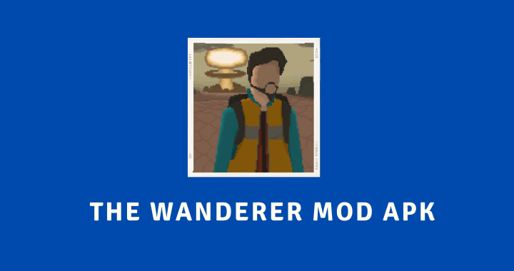 the-wanderer-mod-apk