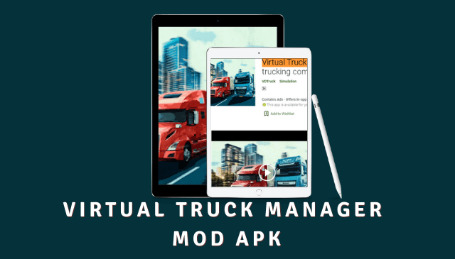 Virtual Truck Manager MOD APK