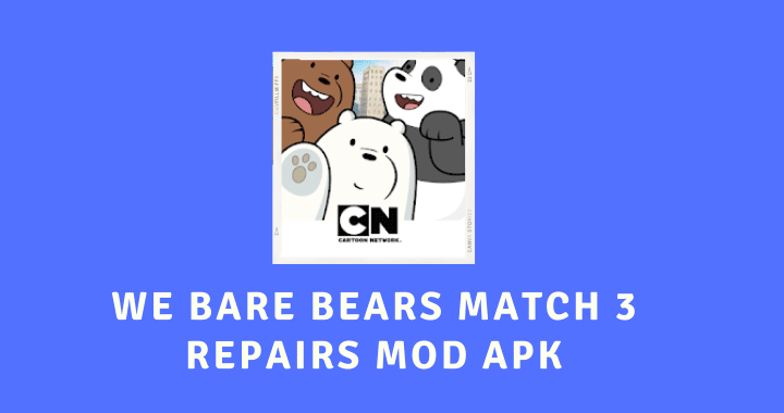 We Bare Bears Match 3 Repairs MOD APK Screen