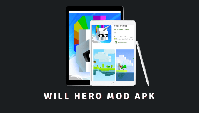 Will Hero MOD APK